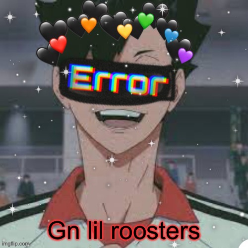 Gn lil roosters | made w/ Imgflip meme maker