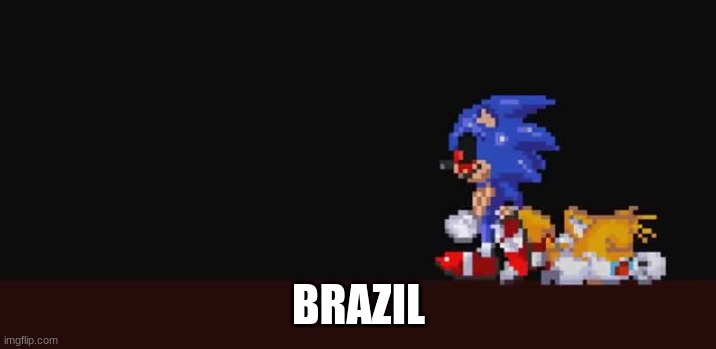 BRAZIL | made w/ Imgflip meme maker