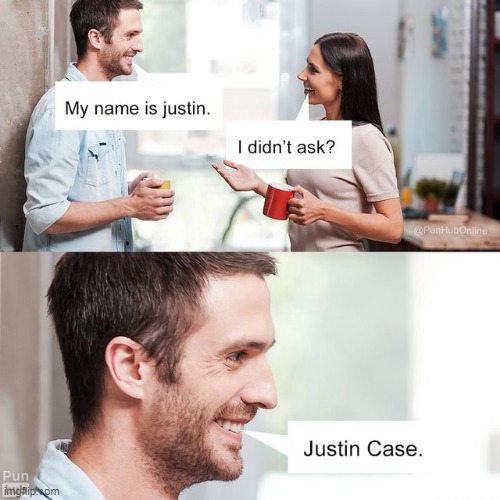 justin case | image tagged in lol | made w/ Imgflip meme maker