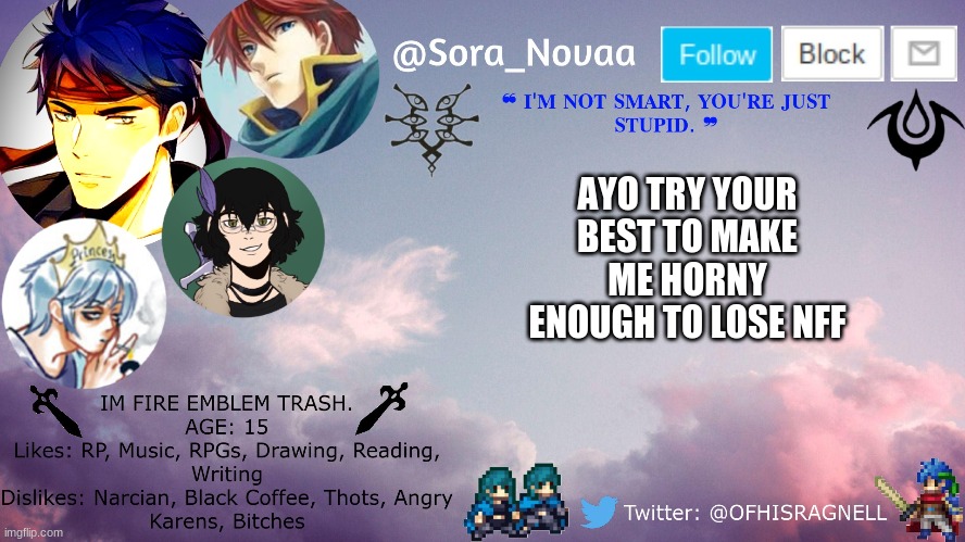 AYO TRY YOUR BEST TO MAKE ME HORNY ENOUGH TO LOSE NFF | made w/ Imgflip meme maker