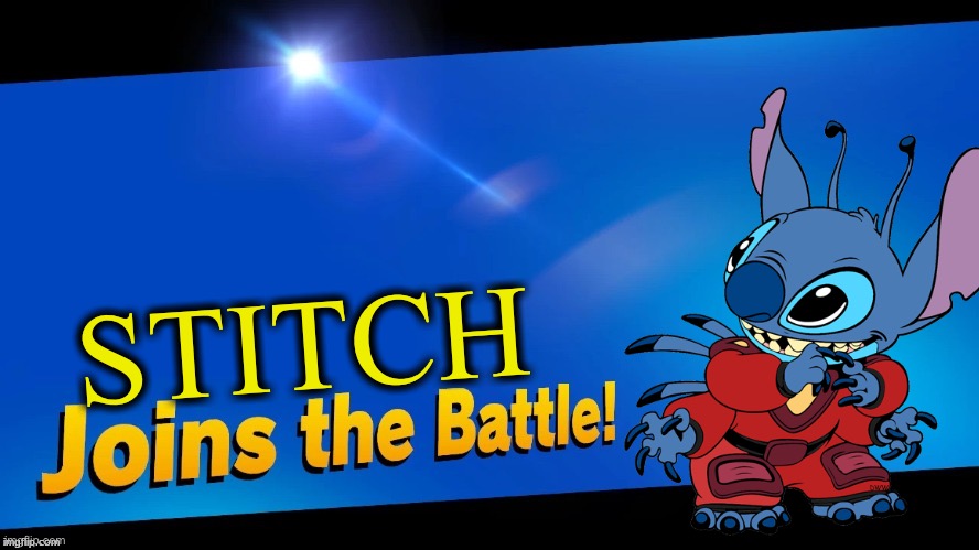 Disney in smash...3 | STITCH | image tagged in blank joins the battle | made w/ Imgflip meme maker