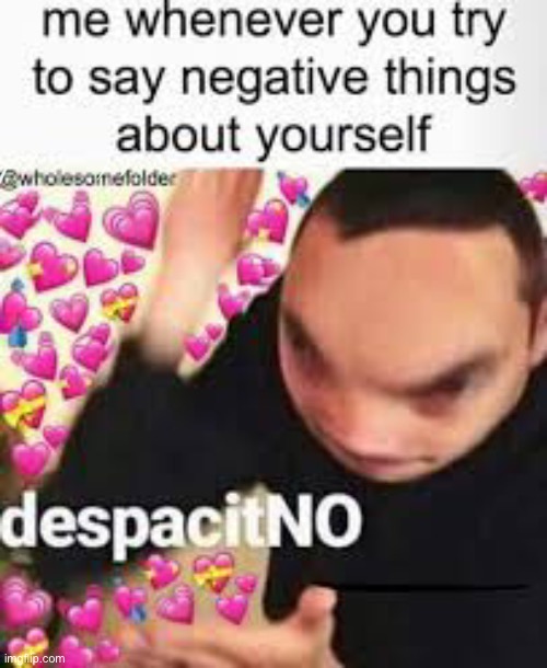 despacitNO | made w/ Imgflip meme maker