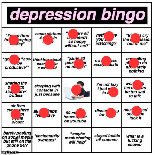 Well heck | image tagged in depression bingo | made w/ Imgflip meme maker