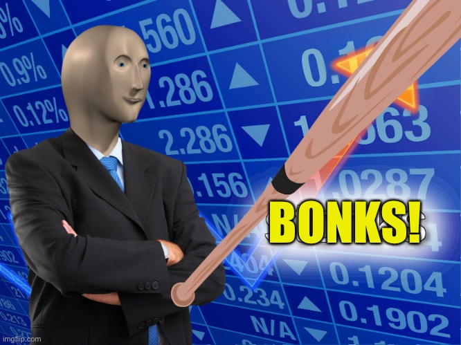 BONKS! | made w/ Imgflip meme maker