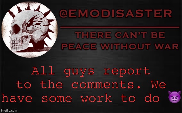 Emo 3.0 | All guys report to the comments. We have some work to do 😈 | image tagged in emo 3 0 | made w/ Imgflip meme maker