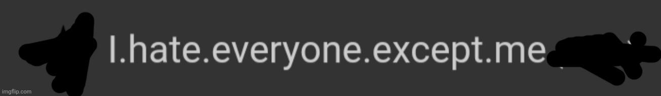 The narcist is strong with this one | made w/ Imgflip meme maker