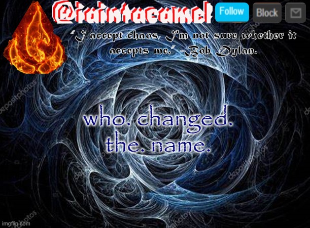 lol b r u h tho | who. changed. the. name. | image tagged in iaintacamel | made w/ Imgflip meme maker