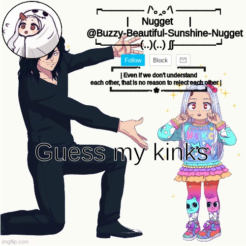 Cause why not revive this old ass trend | Guess my kinks | image tagged in eri temp | made w/ Imgflip meme maker