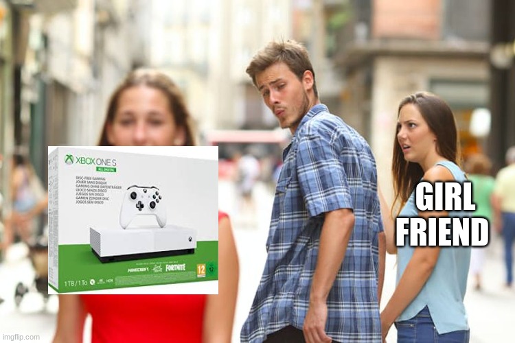 Distracted Boyfriend Meme | GIRL FRIEND | image tagged in memes,distracted boyfriend | made w/ Imgflip meme maker