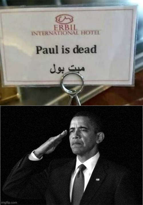 f in the chat for paul | image tagged in memes,funny,obama,salute,translation,fail | made w/ Imgflip meme maker