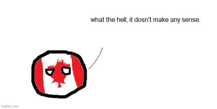 dos'nt make sense | image tagged in dos'nt make sense | made w/ Imgflip meme maker