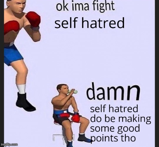 Want me to make cursed self hatred comments? (Not my meme) | made w/ Imgflip meme maker