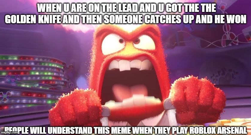 image tagged in inside out anger | made w/ Imgflip meme maker