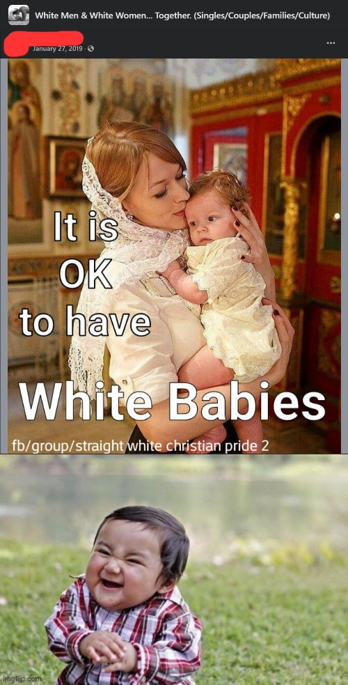 Counterpoint: It's also ok to have other race babies! | image tagged in memes,evil toddler | made w/ Imgflip meme maker