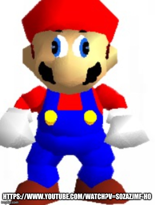 Mairo | HTTPS://WWW.YOUTUBE.COM/WATCH?V=S0ZAZJMF-HO | image tagged in mairo | made w/ Imgflip meme maker