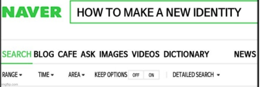 for when you do something dumb | image tagged in how to make a new identity | made w/ Imgflip meme maker