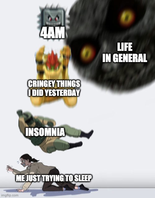 Crushing Combo |  4AM; LIFE IN GENERAL; CRINGEY THINGS I DID YESTERDAY; INSOMNIA; ME JUST TRYING TO SLEEP | image tagged in crushing combo | made w/ Imgflip meme maker