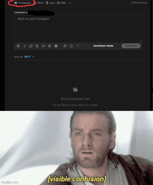 Zero Comments | image tagged in visible confusion,software,software gore,reddit,star wars,comment section | made w/ Imgflip meme maker