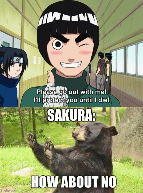 SAKURA: | image tagged in memes,how about no bear | made w/ Imgflip meme maker