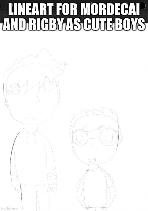 LINEART FOR MORDECAI AND RIGBY AS CUTE BOYS | made w/ Imgflip meme maker