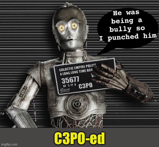 C3PO-ed | made w/ Imgflip meme maker