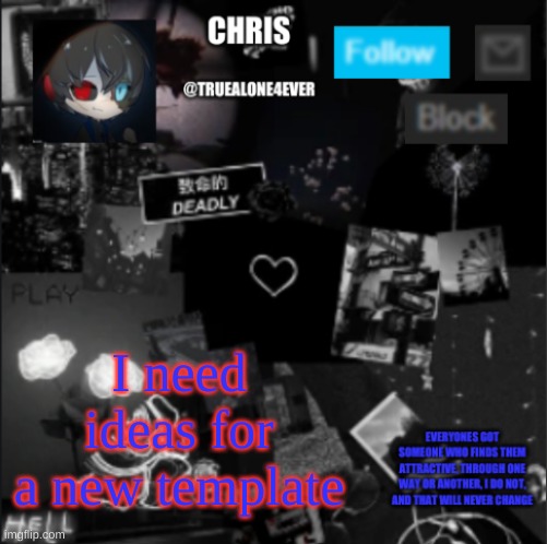 I NEED IDEAS XD

PLEASE GIVE ME SOME IN THE COMMENTS | I need ideas for a new template | image tagged in chris announcement | made w/ Imgflip meme maker