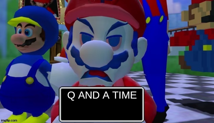 7 grand dad says | Q AND A TIME | image tagged in 7 grand dad says,memes | made w/ Imgflip meme maker