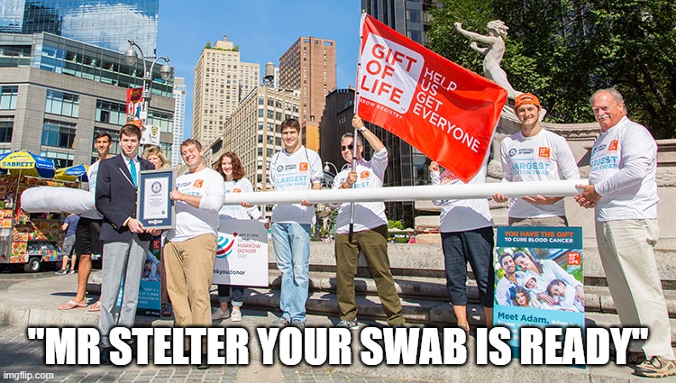 "MR STELTER YOUR SWAB IS READY" | made w/ Imgflip meme maker