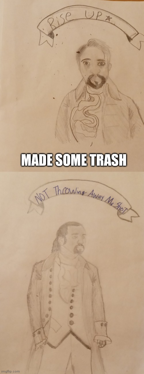 Made some trash | MADE SOME TRASH | image tagged in white trash | made w/ Imgflip meme maker