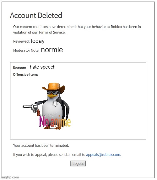 Banned From Roblox Imgflip - no anime penguin roblox