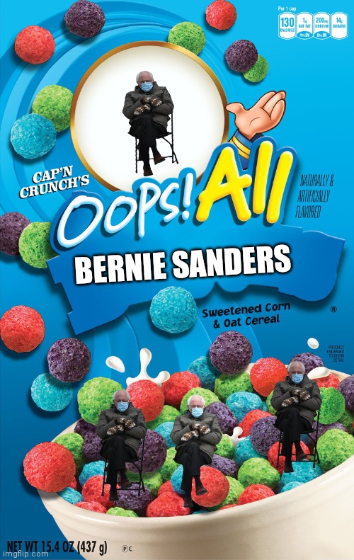 E | BERNIE SANDERS | image tagged in oops all berries | made w/ Imgflip meme maker