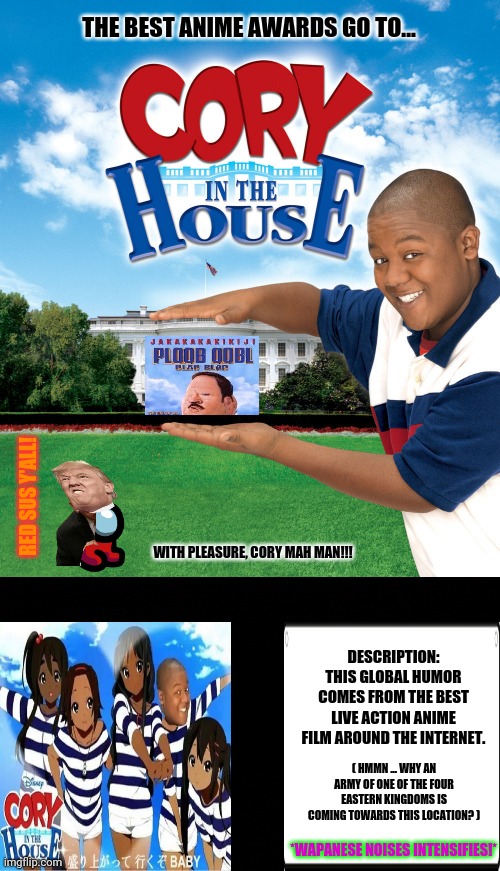 Cory in the house! | THE BEST ANIME AWARDS GO TO... RED SUS Y'ALL! WITH PLEASURE, CORY MAH MAN!!! DESCRIPTION: THIS GLOBAL HUMOR COMES FROM THE BEST LIVE ACTION ANIME FILM AROUND THE INTERNET. ( HMMN ... WHY AN ARMY OF ONE OF THE FOUR EASTERN KINGDOMS IS COMING TOWARDS THIS LOCATION? ); *WAPANESE NOISES INTENSIFIES!* | image tagged in memes,anime week,cory booker | made w/ Imgflip meme maker