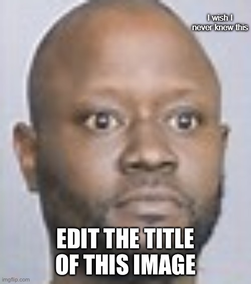 BOPBEPO | EDIT THE TITLE OF THIS IMAGE | made w/ Imgflip meme maker