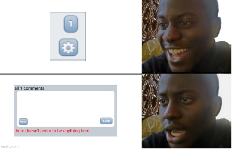 Disappointed Black Guy | image tagged in disappointed black guy,memes | made w/ Imgflip meme maker