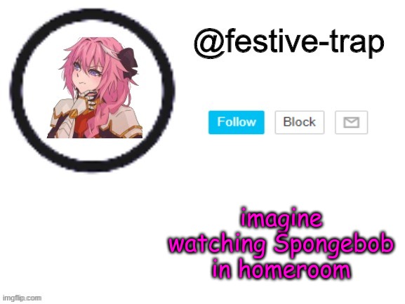 its the Christmas special LMAO | imagine watching Spongebob in homeroom | made w/ Imgflip meme maker