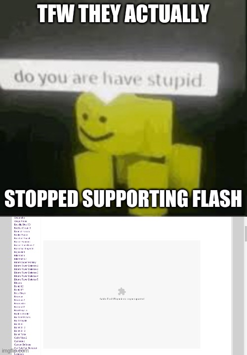 do you are have stupid - Imgflip