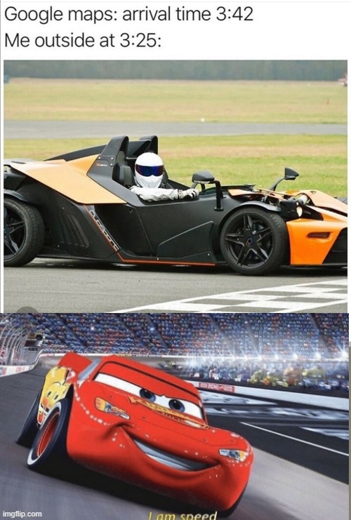 i am speed | image tagged in lol,memes,funny,oof | made w/ Imgflip meme maker