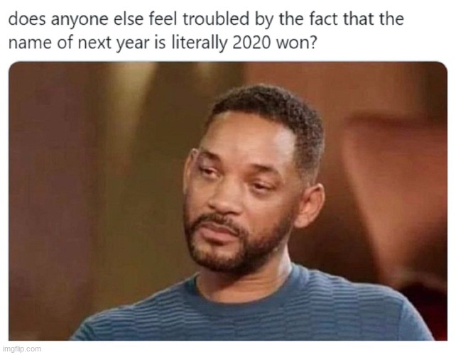 image tagged in funny,will smith,2020,repost | made w/ Imgflip meme maker