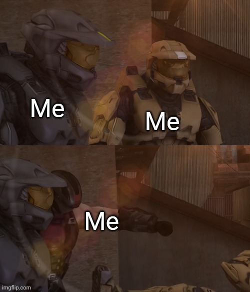 York getting punched | Me; Me; Me | image tagged in york getting punched | made w/ Imgflip meme maker