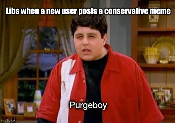 The large play | Libs when a new user posts a conservative meme; Purgeboy | image tagged in drake and josh megan,funny,memes | made w/ Imgflip meme maker