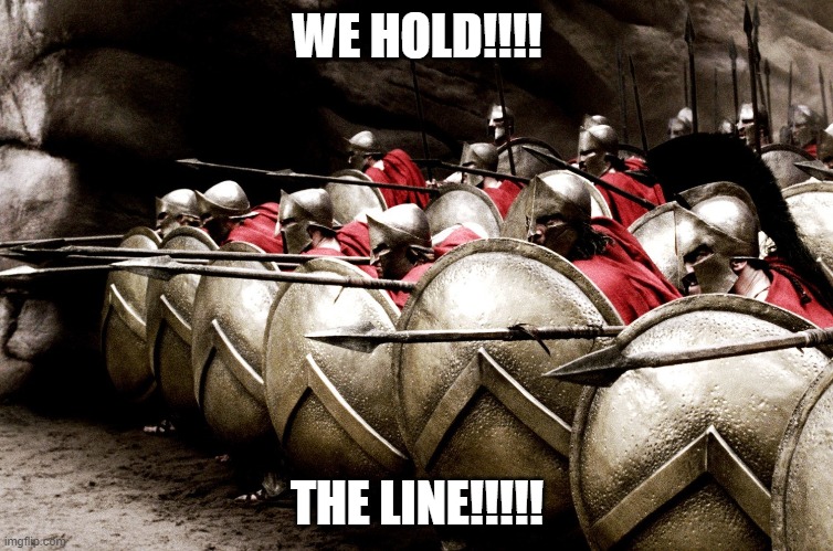 WE HOLD!!!! THE LINE!!!!! | image tagged in WallStreetbetsELITE | made w/ Imgflip meme maker