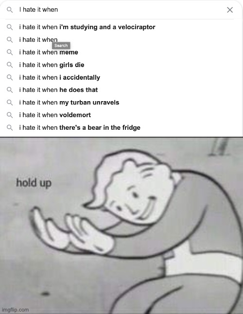 image tagged in fallout hold up | made w/ Imgflip meme maker
