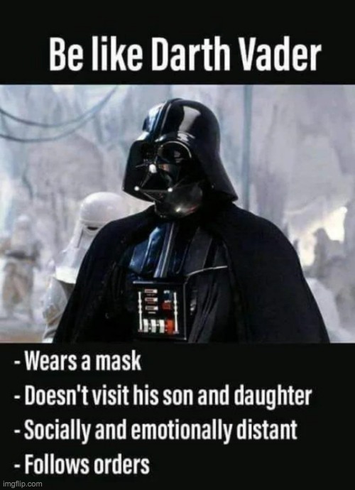Be like Bill remastered... | image tagged in be like bill,darth vader,unnecessary tags,memes | made w/ Imgflip meme maker