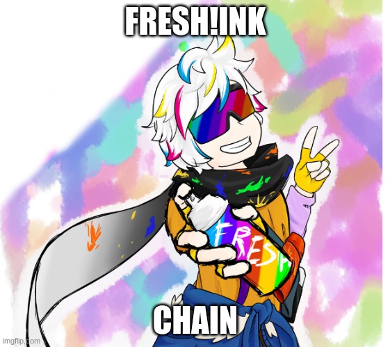comment :/ | FRESH!INK; CHAIN | made w/ Imgflip meme maker
