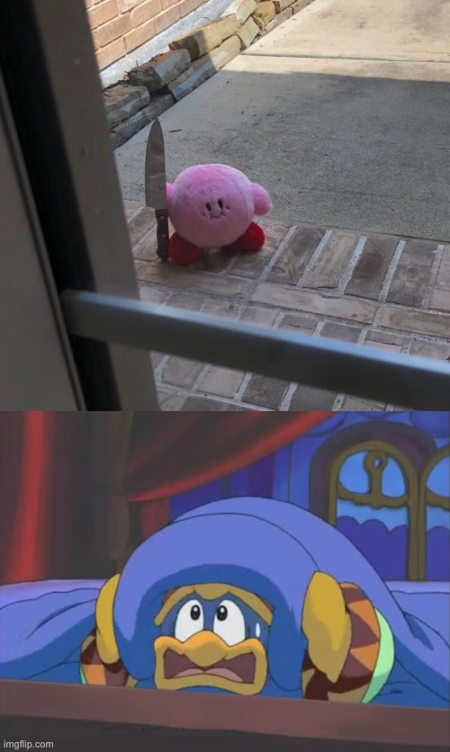 image tagged in kirby with a knife,scared dedede | made w/ Imgflip meme maker