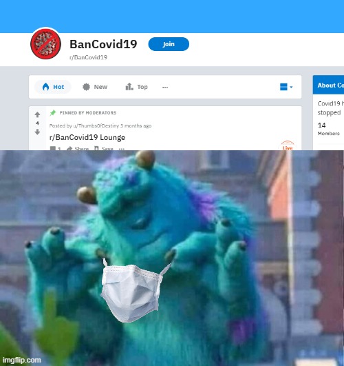 It is . . .acceptable | image tagged in sully shutdown,r/bancovid19 | made w/ Imgflip meme maker