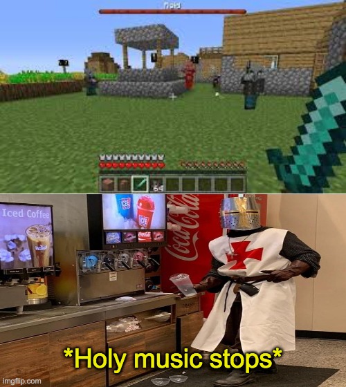 *Holy music stops* | image tagged in minecraft raid | made w/ Imgflip meme maker