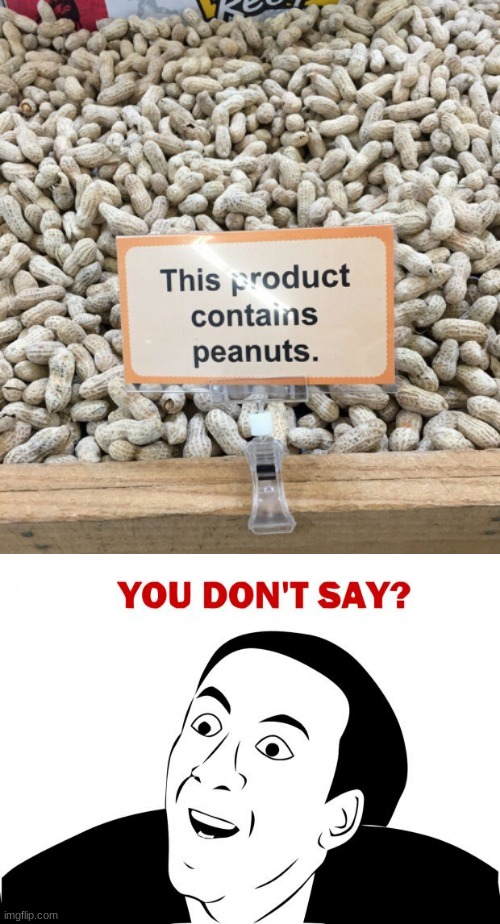 useless signs #1 | image tagged in memes,you don't say | made w/ Imgflip meme maker