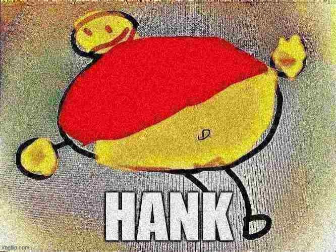 Forgot the text. | image tagged in hank sitting,hank | made w/ Imgflip meme maker