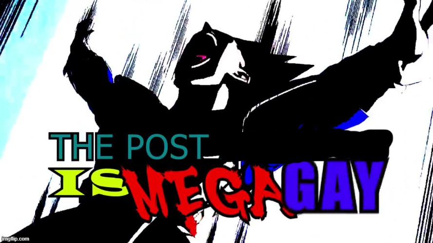 image tagged in thsi post above me is mega gay | made w/ Imgflip meme maker